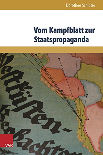 Stock image for Vom Kampfblatt zur Staatspropaganda for sale by ISD LLC