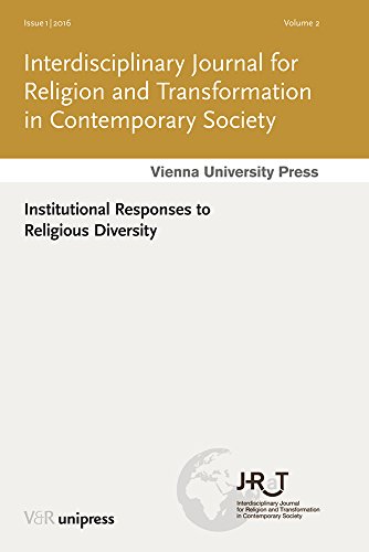 Stock image for Institutional responses to religious diversity. Interdisciplinary journal for religion and transformation in contemporary society ; Volume 2, Issue 1 (2016) for sale by Bunt Buchhandlung GmbH