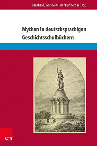 Beispielbild fr Mythen in deutschsprachigen Geschichtsschulb|chern zum Verkauf von ISD LLC