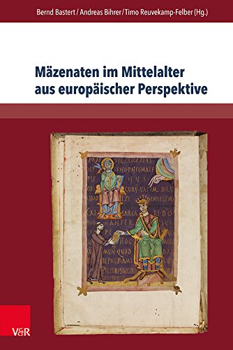 9783847107361: Mazenaten Im Mittelalter Aus Europaischer Perspektive: Von Historischen Akteuren Zu Literarischen Textkonzepten: 4 (Encomia Deutsch)