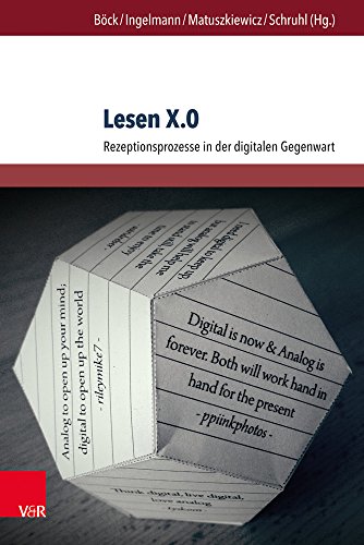 Stock image for Lesen X.0: Rezeptionsprozesse in Der Digitalen Gegenwart for sale by Revaluation Books