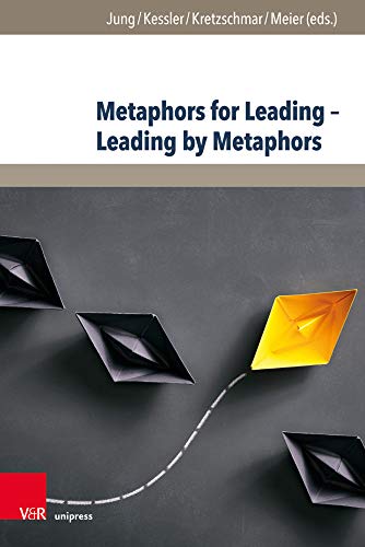 9783847109150: Metaphors for Leading - Leading by Metaphors (Management - Ethik - Organisation)