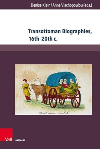 Beispielbild fr Transottoman Biographies, 16th-20th C. zum Verkauf von GreatBookPrices