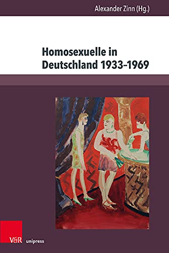 Beispielbild fr Homosexuelle in Deutschland 1933-1969 zum Verkauf von Blackwell's