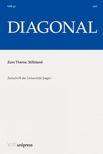 Imagen de archivo de Stillstand (DIAGONAL: Zeitschrift der Universitt Siegen) a la venta por medimops