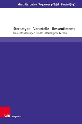 9783847113461: Stereotype - Vorurteile - Ressentiments: Herausforderungen Fur Das Interreligiose Lernen (Religiose Bildung Kooperativ, 1)