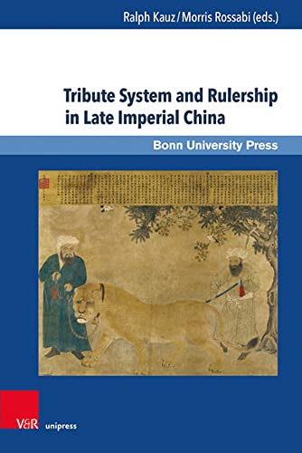 Beispielbild fr Tribute System and Rulership in Late Imperial China zum Verkauf von Blackwell's