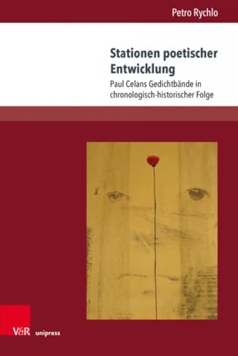 Beispielbild fr Stationen poetischer Entwicklung: Paul Celans Gedichtb�nde in chronologisch-historischer Folge zum Verkauf von Chiron Media