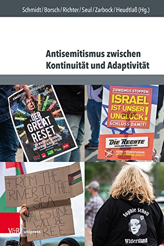 Stock image for Antisemitismus zwischen Kontinuitt und Adaptivitt. Interdisziplinre Perspektiven auf Geschichte, Aktualitt und Prvention. Hrsg. von L. Schmidt, A. Borsch, S. Richter u.a. for sale by Antiquariat Alte Seiten - Jochen Mitter