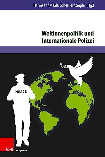 Beispielbild fr Weltinnenpolitik Und Internationale Polizei : Neues Denken in Der Friedens- Und Sicherheitspolitik -Language: German zum Verkauf von GreatBookPrices