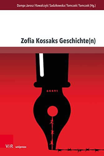 9783847115472: Zofia Kossaks Geschichten: Erfahrungen Und Kontexte (Andersheit - Fremdheit - Ungleichheit, 16) (German Edition)