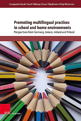 Stock image for Promoting Multilingual Practices in School and Home Environments -Language: German for sale by GreatBookPrices