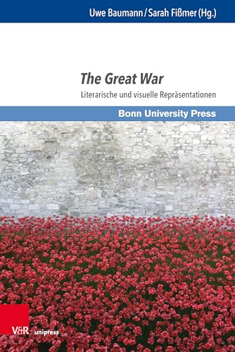 Beispielbild fr The Great War Literarische und visuelle Reprsentationen zum Verkauf von Buchpark