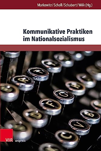 Imagen de archivo de Kommunikative Praktiken Im Nationalsozialismus a la venta por Blackwell's