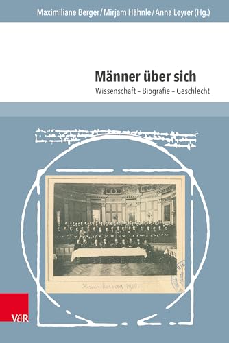 9783847116882: Manner Uber Sich: Wissenschaft - Biografie - Geschlecht (German Edition)
