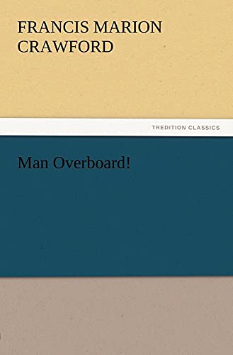 Beispielbild fr Man Overboard! zum Verkauf von Blackwell's
