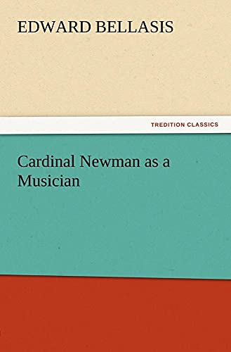 Imagen de archivo de Cardinal Newman as a Musician a la venta por Lucky's Textbooks