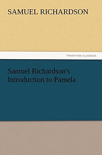 Stock image for Samuel Richardson's Introduction to Pamela for sale by Lucky's Textbooks