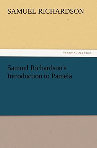 9783847212928: Samuel Richardson's Introduction to Pamela