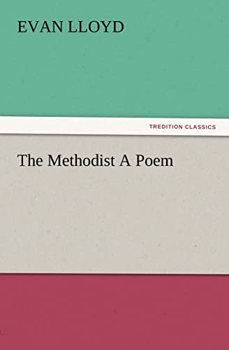 Stock image for The Methodist a Poem for sale by Chiron Media