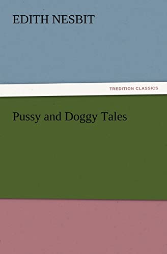 Beispielbild fr Pussy and Doggy Tales zum Verkauf von Chiron Media