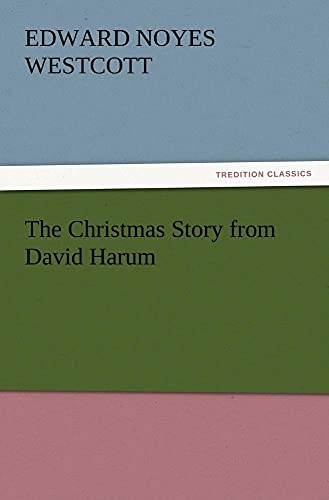 Beispielbild fr The Christmas Story from David Harum zum Verkauf von Chiron Media