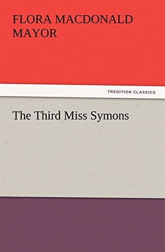 Beispielbild fr The Third Miss Symons zum Verkauf von Lucky's Textbooks
