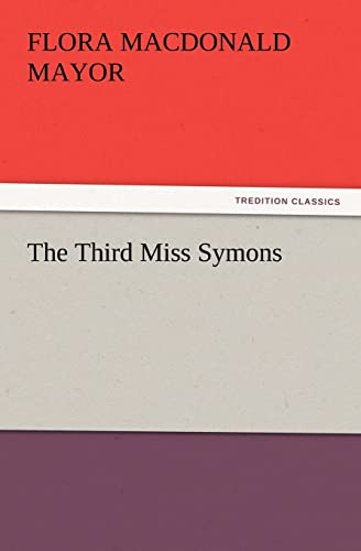 Stock image for The Third Miss Symons for sale by Lucky's Textbooks