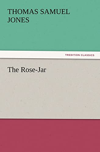 Imagen de archivo de The Rose-Jar a la venta por Lucky's Textbooks