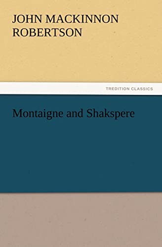 9783847215349: Montaigne and Shakspere