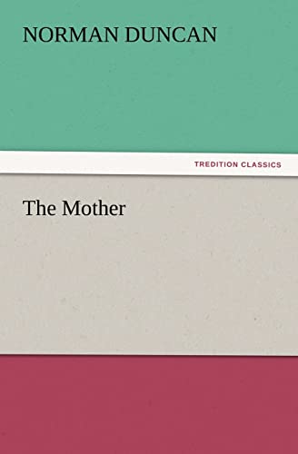 Stock image for The Mother for sale by Lucky's Textbooks