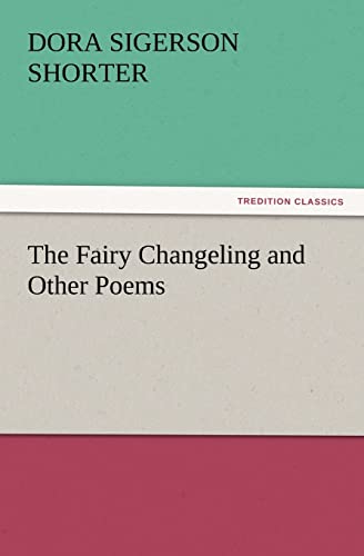 Stock image for The Fairy Changeling and Other Poems for sale by Lucky's Textbooks