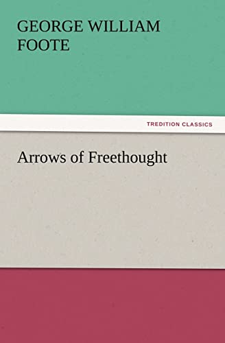 Stock image for Arrows of Freethought for sale by Lucky's Textbooks