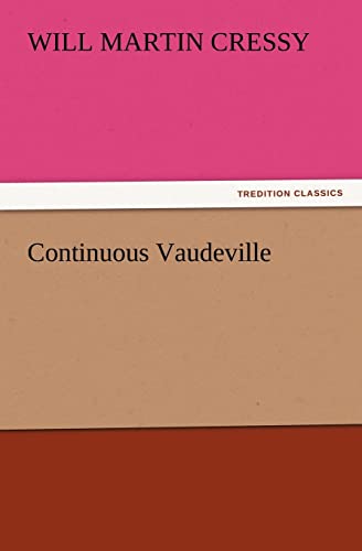 Stock image for Continuous Vaudeville for sale by Lucky's Textbooks