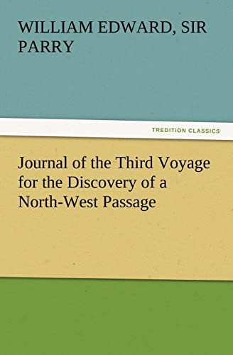 Stock image for Journal of the Third Voyage for the Discovery of a North-West Passage for sale by Lucky's Textbooks