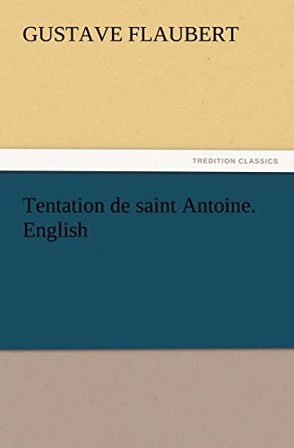 Tentation de saint Antoine. English (9783847216902) by Flaubert, Gustave