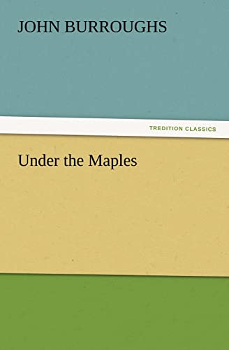 9783847216988: Under the Maples