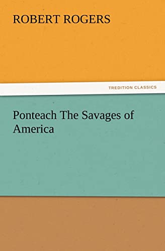 9783847217503: Ponteach The Savages of America