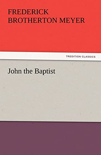 Beispielbild fr John the Baptist zum Verkauf von Lucky's Textbooks