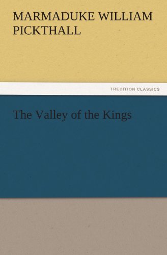 Imagen de archivo de The Valley of the Kings a la venta por Lucky's Textbooks