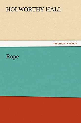 Rope (9783847218463) by Hall, Holworthy