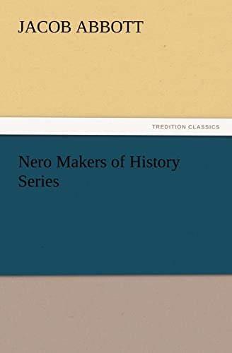 Imagen de archivo de Nero Makers of History Series a la venta por HPB Inc.