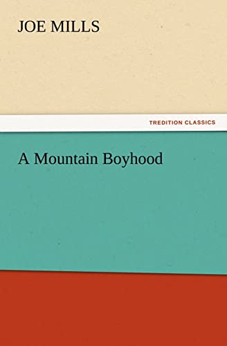9783847219354: A Mountain Boyhood