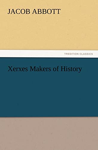 9783847219491: Xerxes Makers of History
