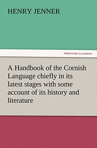 9783847220121: A Handbook of the Cornish Language chiefly in its latest stages with some account of its history and literature