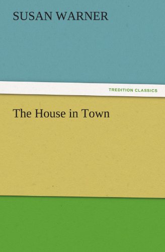 Imagen de archivo de The House in Town a la venta por Lucky's Textbooks