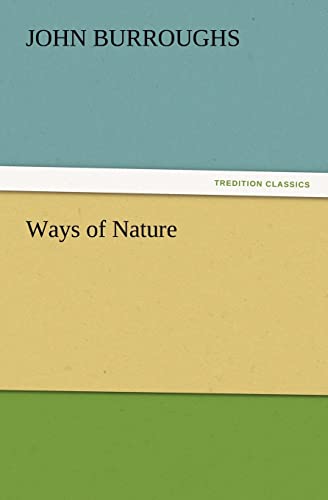Ways of Nature - Burroughs, John