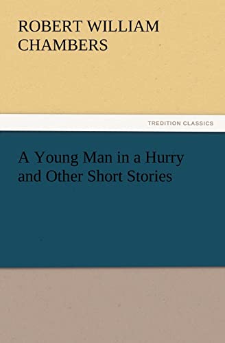 Stock image for A Young Man in a Hurry and Other Short Stories for sale by Lucky's Textbooks