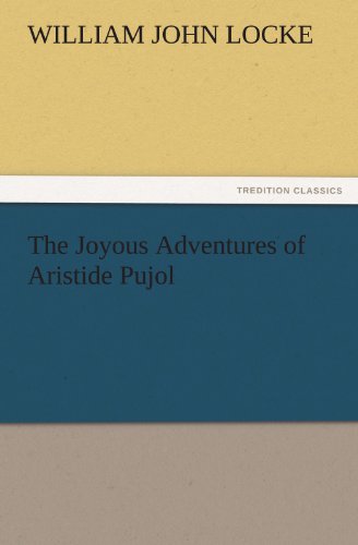 Beispielbild fr The Joyous Adventures of Aristide Pujol zum Verkauf von Lucky's Textbooks