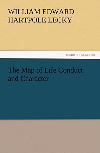 Imagen de archivo de The Map of Life Conduct and Character a la venta por Lucky's Textbooks